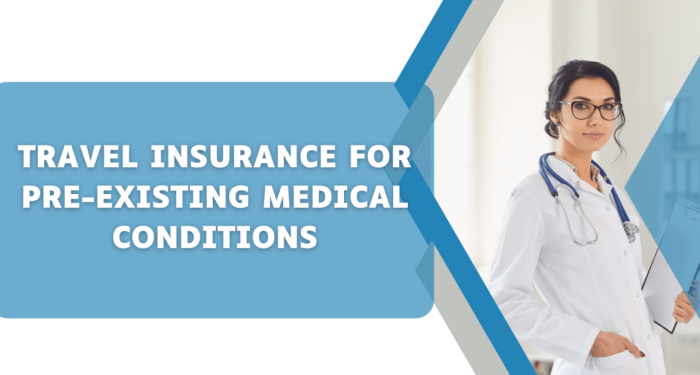 Navigating Travel Insurance for Pre-Existing Medical Conditions