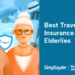 Best Buy Travel Insurance for Elderly Over 65 in Singapore